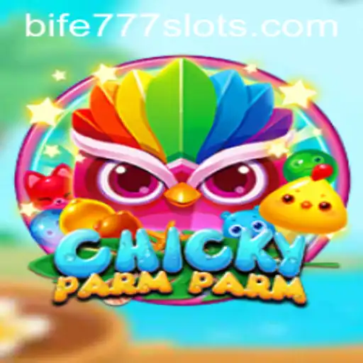 Discover the Exciting World of ChickyParmParm with BIFE777
